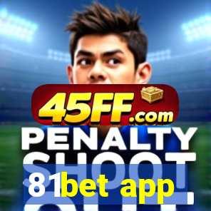 81bet app